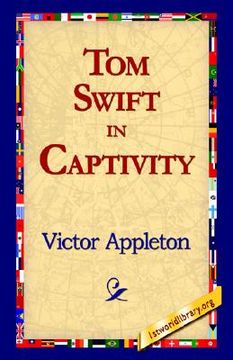 portada tom swift in captivity (in English)