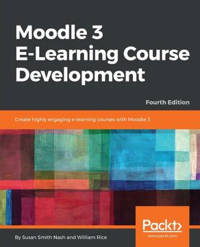 portada Moodle 3 E-Learning Course Development - Fourth Edition 