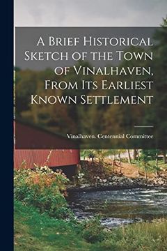 portada A Brief Historical Sketch of the Town of Vinalhaven, From its Earliest Known Settlement (in English)