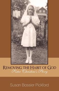 portada removing the habit of god (in English)