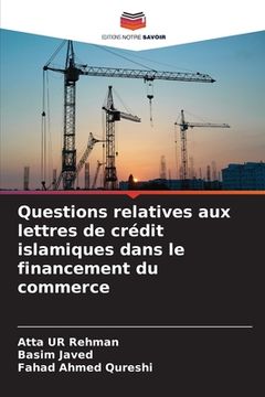 portada Questions relatives aux lettres de crédit islamiques dans le financement du commerce (en Francés)
