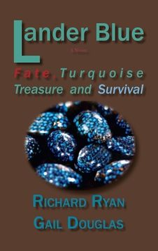 portada Lander Blue: Fate, Turquoise Treasure and Survival (en Inglés)