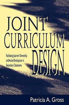 portada joint curriculum design: facilitating learner ownership and active participation in secondary classrooms
