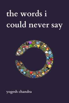 portada The Words I Could Never Say: Bipolar Poetry (en Inglés)
