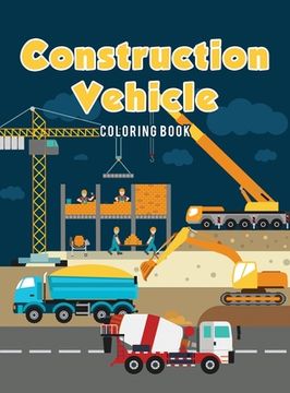 portada Construction Vehicle Coloring Book