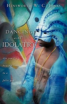 portada dancing with idolatry (en Inglés)
