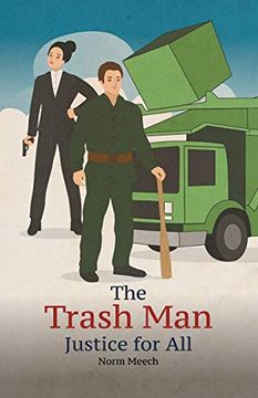 portada The Trash man Justice for all (en Inglés)