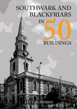 portada Southwark & Blackfriars in 50 Buildings (in English)