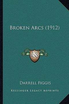 portada broken arcs (1912) (en Inglés)