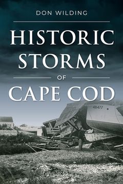 portada Historic Storms of Cape Cod (in English)
