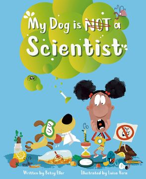 portada My dog is not a Scientist (en Inglés)