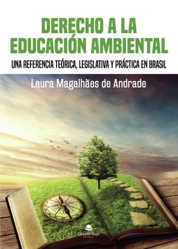 portada Derecho a la Educacion Ambiental: Una Referencia Teorica, Legisla Tiva y Practica en Brasil