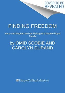 portada Finding Freedom: Harry and Meghan and the Making of a Modern Royal Family (in English)