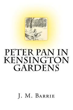 portada Peter Pan In Kensington Gardens The Classic Story Written by J. M. Barrie (en Inglés)