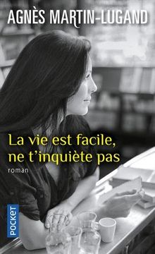 portada La vie est Facile, ne T'inquiete pas (Pocket) (en Francés)