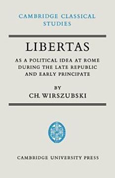 portada Libertas as a Political Idea at Rome During the Late Republic and Early Principate (Cambridge Classical Studies) (en Inglés)