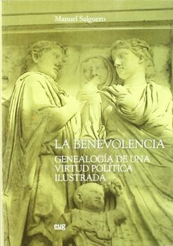 portada La Benevolencia: Genealogía de una Virtud Política Ilustrada (Monográfica