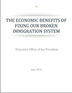 portada The Economic Benefits of Fixing Our Broken Immigration System