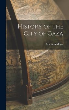 portada History of the City of Gaza (en Inglés)