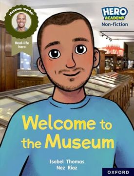 portada Hero Academy Non-Fiction: Oxford Reading Level 10, Book Band White: Welcome to the Museum (Hero Academy Non-Fiction)