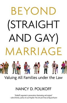 portada Beyond (Straight and Gay) Marriage: Valuing all Families Under the law (Queer Ideas) (en Inglés)