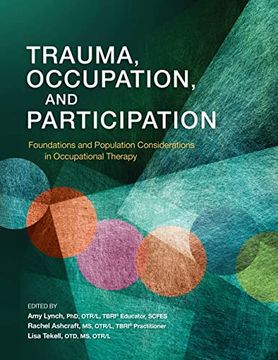 portada Trauma, Occupation, and Participation: Foundations and Population Considerations in Occupational Therapy (en Inglés)