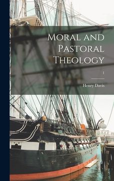 portada Moral and Pastoral Theology; 1 (in English)