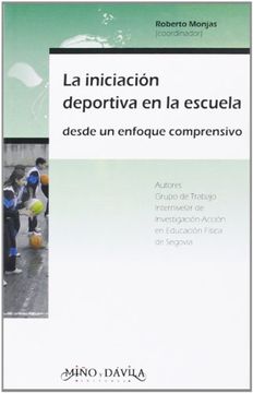 portada Iniciacion Deportiva en la Escuela, la (Educacion Fisica, Deporte,)