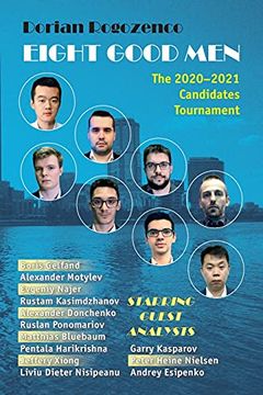 portada Eight Good Men: The 2020-2021 Candidates Tournament (in English)