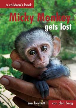 portada Micky Monkey Gets Lost: A Children's Book (en Inglés)