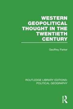 portada Western Geopolitical Thought in the Twentieth Century (Routledge Library Editions: Political Geography) (in English)