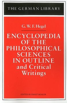 portada encyclopedia of the philosophical sciences in outline: and critical writings (en Inglés)