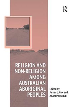 portada Religion and Non-Religion Among Australian Aboriginal Peoples (Vitality of Indigenous Religions) (en Inglés)