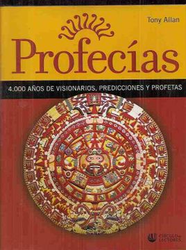 portada Profecias. 4000 Años de Visionarios, Predicciones y Profetas