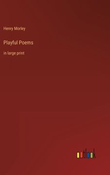 portada Playful Poems: in large print (en Inglés)