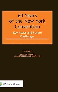portada 60 Years of the New York Convention: Key Issues and Future Challenges (in English)