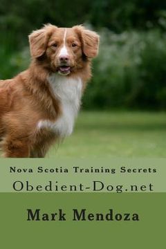 portada Nova Scotia Training Secrets: Obedient-Dog.net (en Inglés)