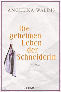 portada Die Geheimen Leben der Schneiderin: Roman (en Alemán)