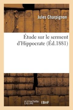 portada Étude sur le serment d'Hippocrate (in French)