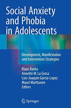 portada Social Anxiety and Phobia in Adolescents: Development, Manifestation and Intervention Strategies (en Inglés)