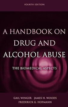 portada A Handbook on Drug and Alcohol Abuse: The Biomedical Aspects (en Inglés)
