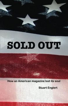 portada Sold Out: How an American Magazine Lost Its Soul