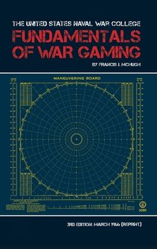 portada The United States Naval War College Fundamentals of War Gaming (en Inglés)