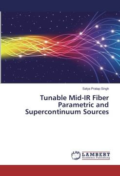 portada Tunable Mid-IR Fiber Parametric and Supercontinuum Sources