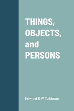 portada THINGS, OBJECTS, and PERSONS (en Inglés)