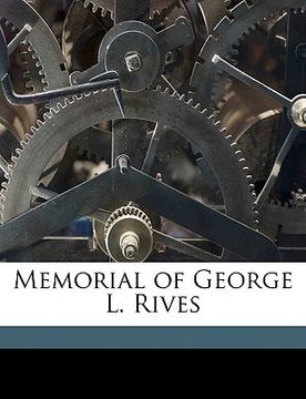 portada memorial of george l. rives (en Inglés)