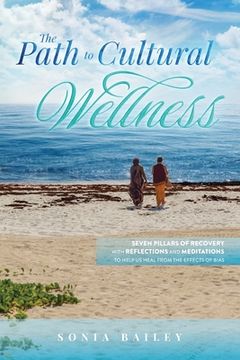 portada The Path to Cultural Wellness (in English)