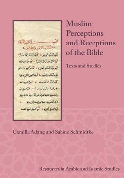 portada Muslim Perceptions and Receptions of the Bible: Texts and Studies (en Inglés)