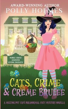 portada Cats, Crime & Creme Brulee (in English)