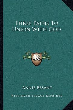 portada three paths to union with god (en Inglés)